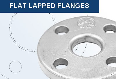 Flat lapped flanges